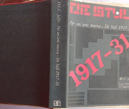 Per un'arte nuova. De Stijl 1917-1931 - copertina