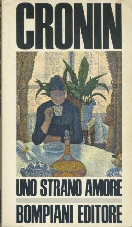 Uno strano amore - A. Joseph Cronin - copertina