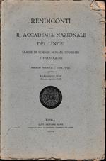 Rendiconti della R. Accademia dei Lincei. Classe di scienze morali, storiche e filologiche, serie sesta- vol. VII, fasc. 3° e 4° Marzo-Aprile 1932