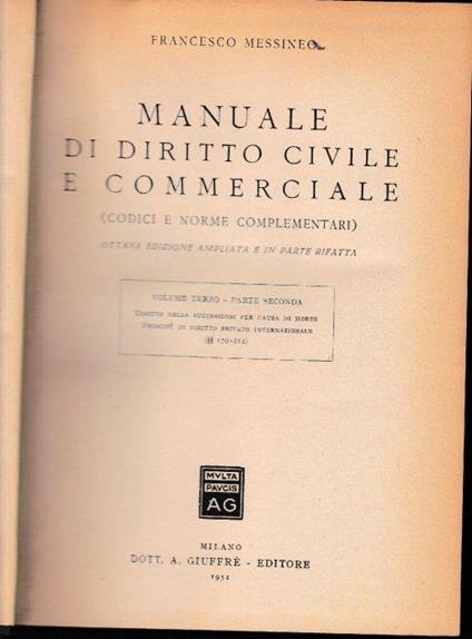 Manuale di Diritto Civile e Commerciale (codici e norme complementari), volume terzo, parte seconda - Francesco Messineo - copertina