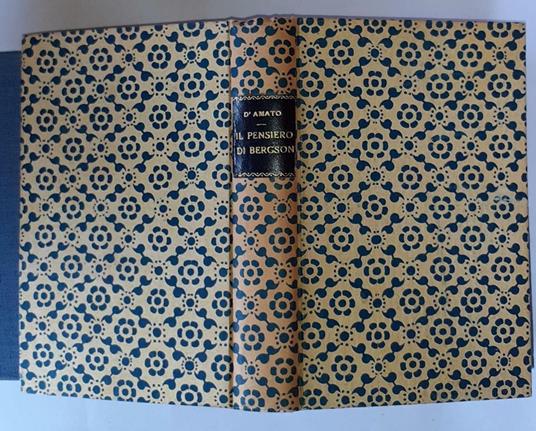 Il pensiero di Enrico Bergson - Ferdinando D'Amato - copertina