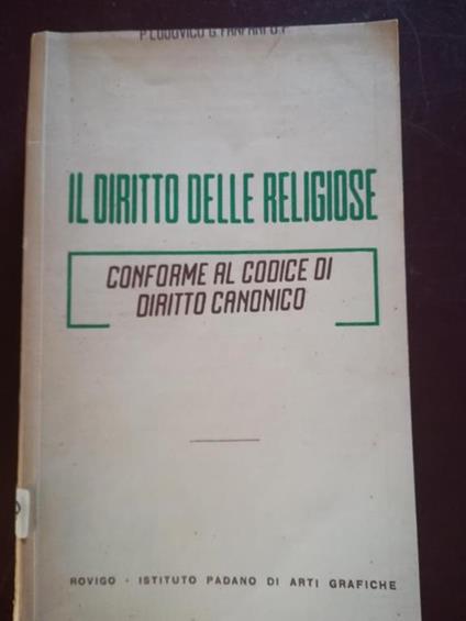 Il diritto delle religiose conforme al codice di diritto canonico - Lodovico Fanfani - copertina