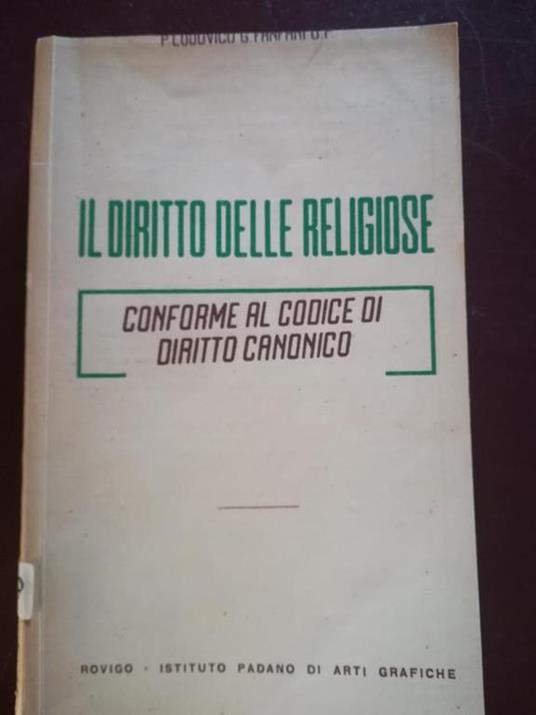 Il diritto delle religiose conforme al codice di diritto canonico - Lodovico Fanfani - copertina