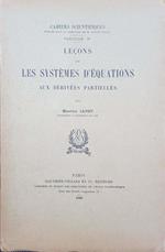 Leçons sur les systèmes d'équations aux dérivées partielles (Fascicule IV)