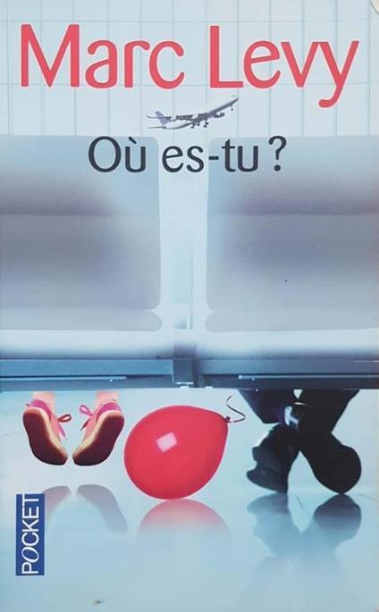 Ou es-tu? - Marc Levy - copertina