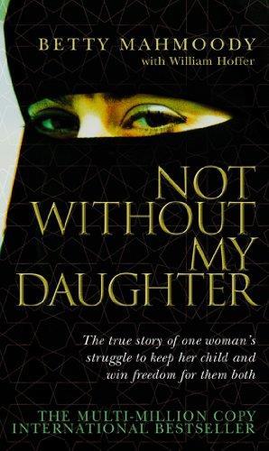 Not Without My Daughter - Betty Mahmoody - copertina