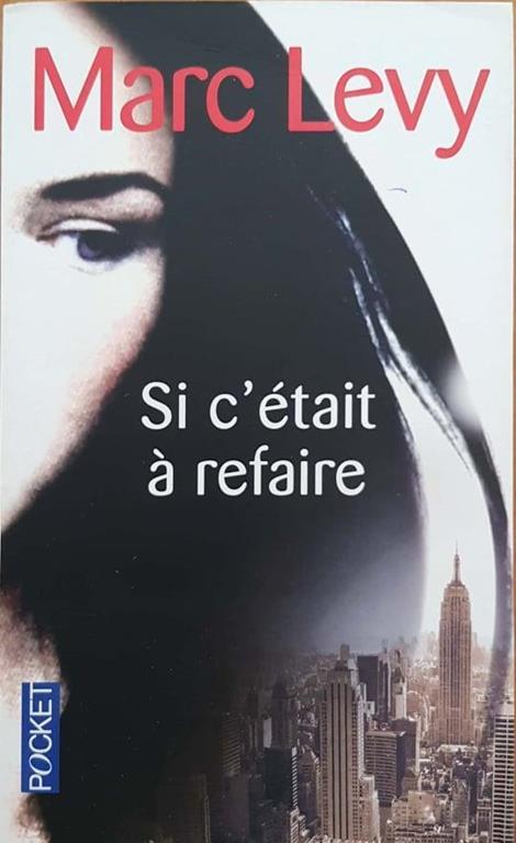 Si c'etait a refaire - Marc Levy - copertina