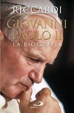 Giovanni Paolo II. La biografia