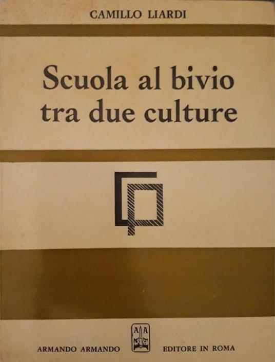 Scuola al bivio tra due culture - copertina