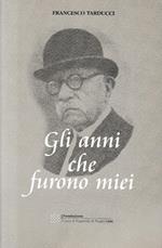 Gli anni che furono miei