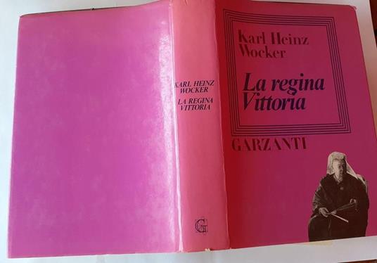 La regina Vittoria - Karl Heinz Wocker - copertina