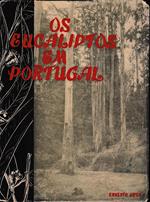 Os eucaliptos em Portugal. Identificacao e monografia de 90 espécies, I° volume