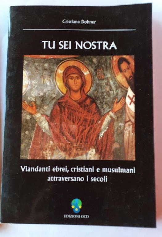 Tu sei nostra - Cristiana Dobner - copertina