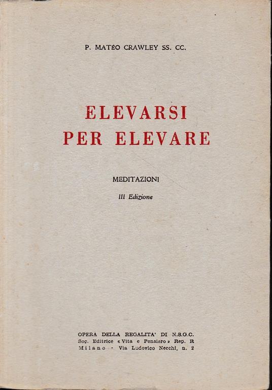 Elevarsi per elevare. Meditazioni - copertina