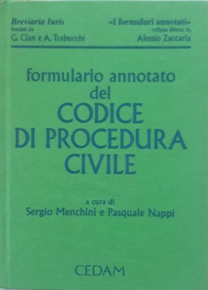 Formulario annotato del codice di procedura civile - Sergio Menchini - copertina