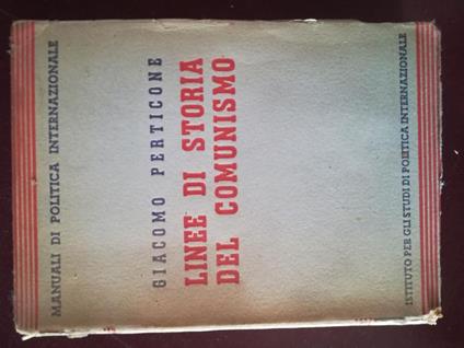 Linee di storia del comunismo - Giacomo Perticone - copertina