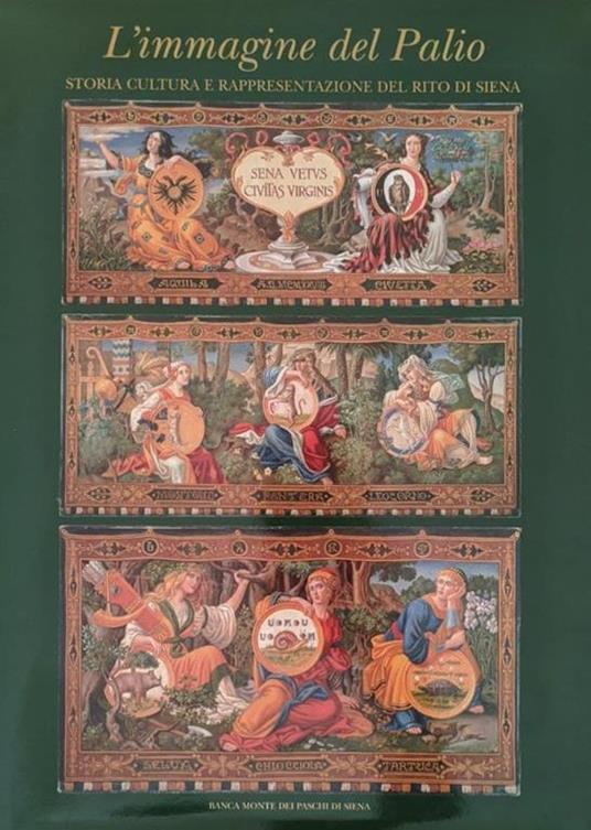 L' immagine del Palio. Storia, cultura e rappresentazione del rito di Siena - copertina