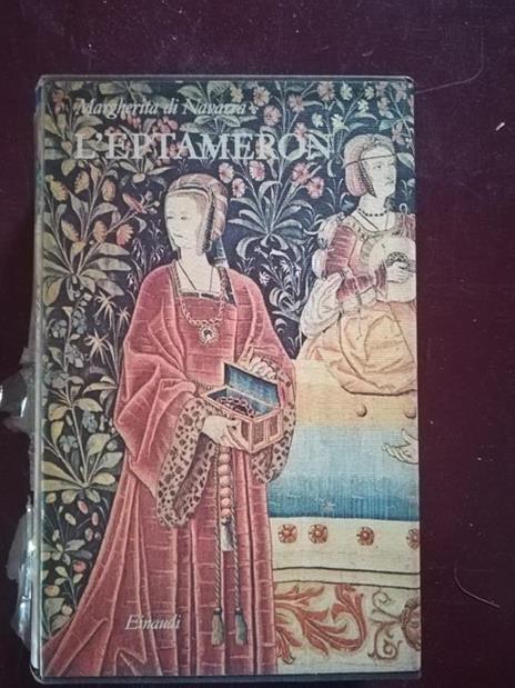 L' eptameron - Margherita di Navarra - 2