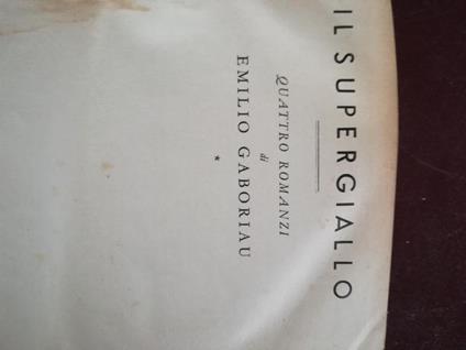 Il supergiallo: quattro romanzi - Émile Gaboriau - copertina