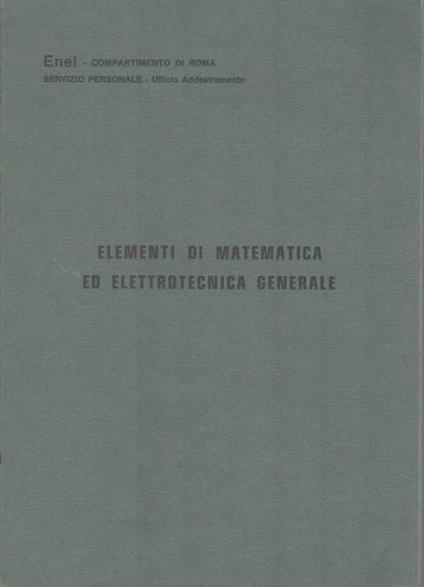 Elementi di matematica ed elettrotecnica generale - copertina