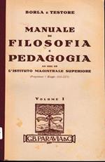 Manuale di Filosofia e Pedagogia, volume primo