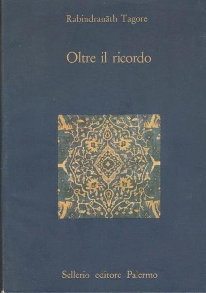 Oltre il ricordo - Rabindranath Tagore - copertina