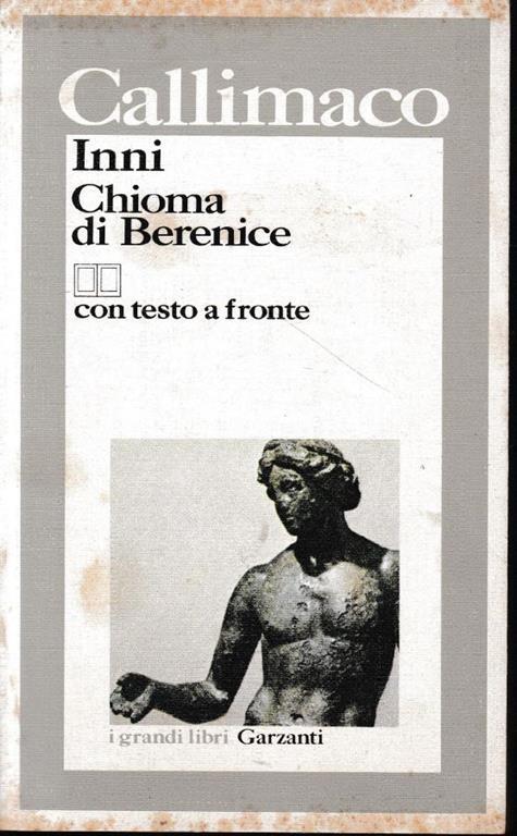 Inni Chioma di Berenice, con testo Greco a fronte - Callimaco - copertina