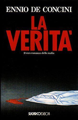 La verità - Ennio De Concini - copertina