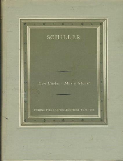 Don Carlos - Maria Stuart - Friedrich Schiller - copertina