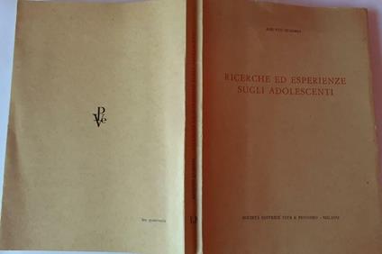 Ricerche ed esperienze sugli adolescenti - Assunto Quadrio - copertina