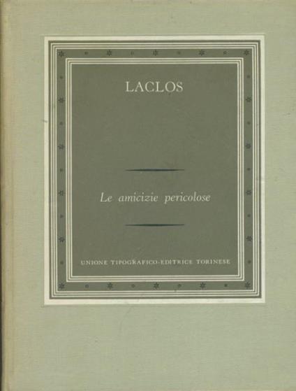Le amicizie pericolose - Pierre Choderlos de Laclos - copertina