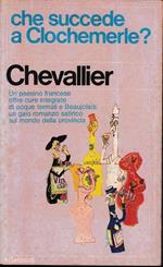 Che succede a Clochemerle ?