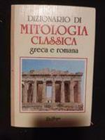 Dizionario di mitologia classica greca e romana