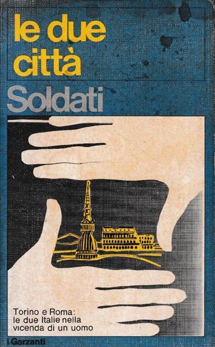 Le due città - Mario Soldati - copertina