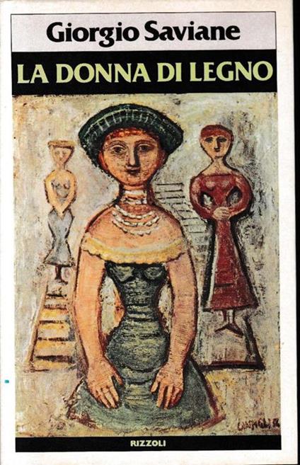 La donna di legno - Giorgio Saviane - copertina