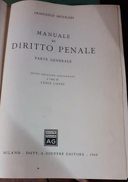 Manuale di diritto penale. Parte generale - Francesco Antolisei - copertina
