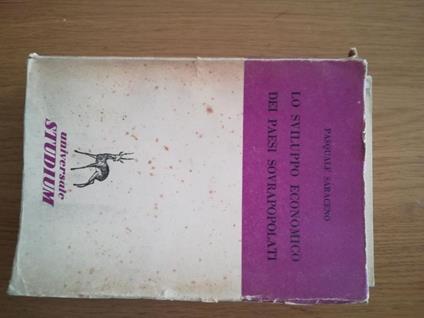 Lo sviluppo economico dei paesi sovrapopolati - Pasquale Saraceno - copertina