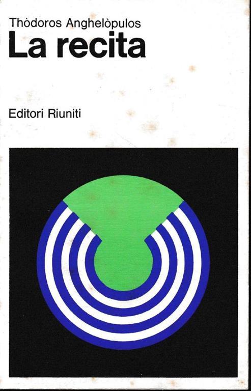 La  recita - Thodoros Anghelopulos - copertina