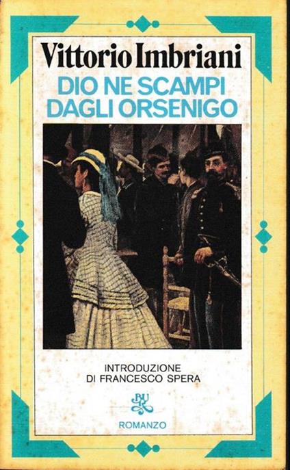 Dio ne scampi dagli Orsenigo - Vittorio Imbriani - copertina