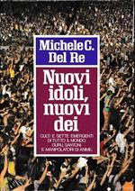 Nuovi idoli, nuovi dei