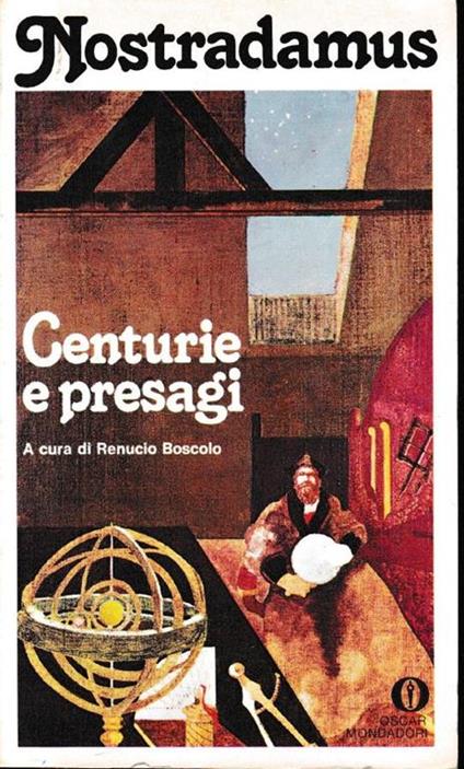 Centurie e presagi. Testo a doppia colonna Italiano e Francese - Nostradamus - copertina