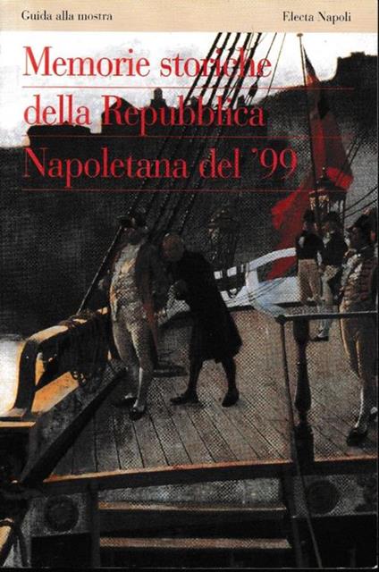Memorie storiche della Repubblica napoletana del '99 - copertina
