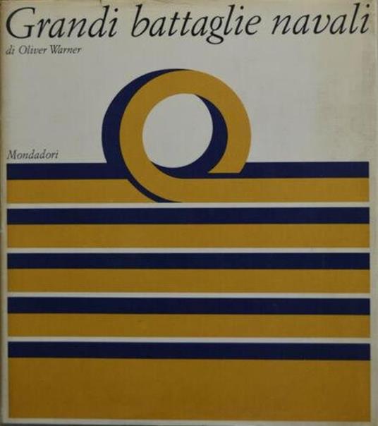 Grandi battaglie navali - Oliver Warner - copertina