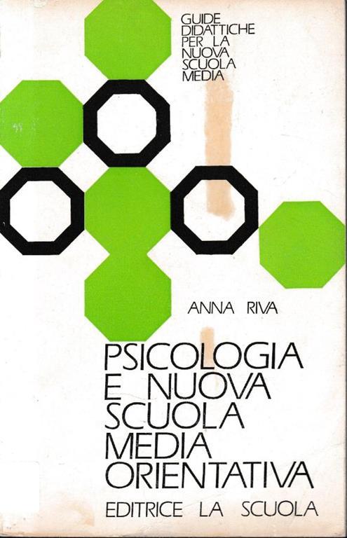 Psicologia e nuova scuola media orientativa - Anna Riva - copertina