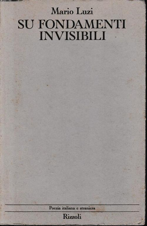 Su fondamenti invisibili - Mario Luzi - copertina