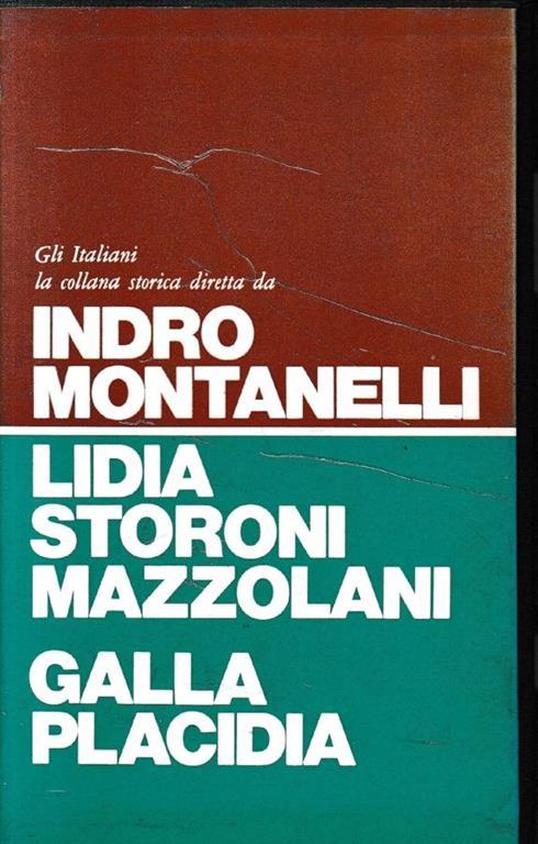 Galla Placidia - Lidia Storoni Mazzolani - copertina