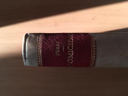 " L' Omicidio" Corso Di Lezioni Di Diritto E Procedura Penale Anno Accademico 1917 - 1918 - Enrico Ferri - copertina