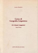 Corso di Geografia Linguistica. Gli Atlanti Linguistici, parte prima