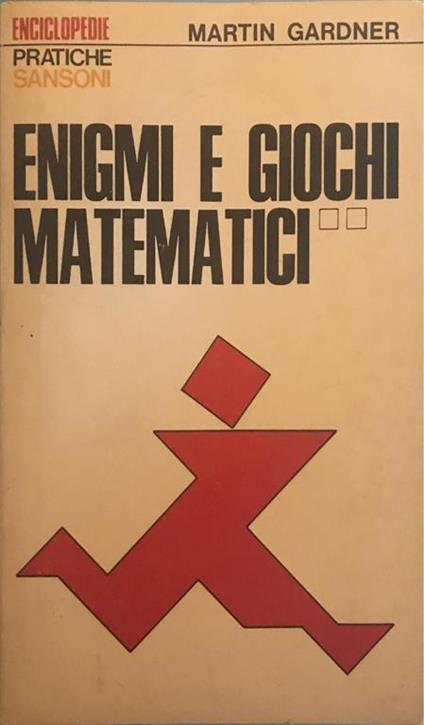 Enigmi e giochi matematici ( vol.2) - Martin Gardner - copertina