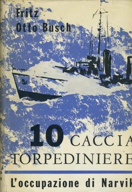 10 caccia torpediniere - copertina